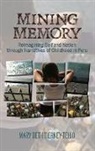 Mary Beth Tierney-Tello - Mining Memory Reimagining Selfcb
