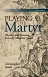 Christopher Semk - Playing the Martyr Theater Andcb