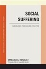 Emmanuel Renault - Social Suffering