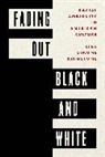 Lisa Simone Kingstone - Fading Out Black and White