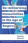 Simona Sharoni, Sharoni Simona - Demilitarizing Masculinities Amidst Backlash
