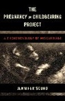 Jennifer Scuro, Scuro Jennifer - Pregnancy [Does-Not-Equal] Childbearing Project