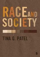 Tina G. Patel, Tina Patel - Race and Society