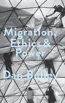 Dan Bulley, Dr. Dan Bulley - Migration, Ethics and Power