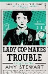 Amy Stewart - Lady Cop Makes Trouble