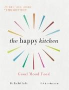 Rachel Kelly, Alice Macintosh, Alice Mackintosh - The Happy Kitchen