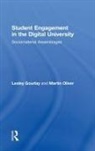 Gourlay, Lesley Gourlay, Lesley (Institute of Education Gourlay, Lesley Oliver Gourlay, Martin Oliver, Martin (Institute of Education Oliver - Student Engagement in the Digital University