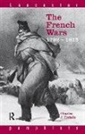 Esdaile, Charles Esdaile, Charles J. Esdaile - French Wars 1792-1815
