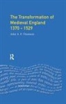Thomson, J A F Thomson, J.a.f. Thomson - Transformation of Medieval England 1370-1529, the