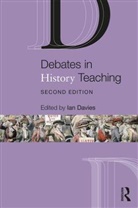 Ian Davies, Ian (Consultant Architect Davies, Ian (University of York Davies, Ian Davies, Ian (University of York Davies - Debates in History Teaching