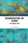 Dal Bo, Federico Dal Bo - Deconstructing the Talmud
