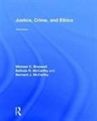 BRASWELL, Michael C. Braswell, Michael C. Mccarthy Braswell, Belinda R. McCarthy, Belinda Rodgers McCarthy, Bernard J. McCarthy - Justice, Crime, and Ethics