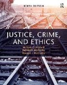 BRASWELL, Michael C. Braswell, Michael C. Mccarthy Braswell, Belinda L. McCarthy, Belinda R. McCarthy, Belinda Rodgers McCarthy... - Justice, Crime, and Ethics