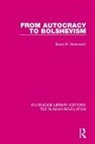 Graevenitz, Baron P. Graevenitz, Graevenitz Baron P. - From Autocracy to Bolshevism