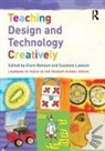 Clare Benson, Clare (Birmingham City University Benson, Clare Lawson Benson, Clare Benson, Clare (Birmingham City University Benson, Benson Clare... - Teaching Design and Technology Creatively
