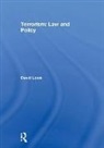 Lowe, David Lowe, David (Leeds Beckett University Law School Lowe, David (Liverpool John Moore University Lowe - Terrorism