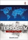 Lowe, David Lowe, David (Leeds Beckett University Law School Lowe, David (Liverpool John Moore University Lowe - Terrorism