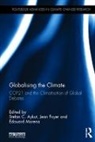 Stefan C. Foyer Aykut, Stefan C. Morena Aykut, Stefan Foyer Aykut, Jean Morena Foyer, Stefan Aykut, Stefan C Aykut... - Globalising the Climate