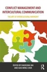 Xiaodong Dai, Xiaodong (Shanghai Normal University Dai, Xiaodong Chen Dai, Guo-Ming Chen, Guo-Ming (University of Rhode Island Chen, Chen Guo-Ming... - Conflict Management and Intercultural Communication