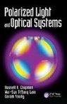 Russell Chipman, Russell (University of Arizona Chipman, Russell A. Chipman, Russell A. (University of Arizona Chipman, Russell A. Young Chipman, Wai Sze Tiffany Lam... - Polarized Light and Optical Systems