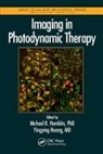 Michael R. Hamblin, Michael R. (Harvard University Hamblin, Michael R. Huang Hamblin, Michael R. Hamblin, Michael R. Hamblin, Michael R. (Harvard University Hamblin... - Imaging in Photodynamic Therapy