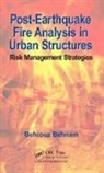 Behrouz Behnam, Behrouz (Amirkabir University of Technolog Behnam, Behrouz (Amirkabir University of Technology Behnam, Behnam Behrouz - Post-Earthquake Fire Analysis in Urban Structures