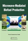 Veera G. Gude, Veera G. (Mississippi State University Gude, Veera Gnaneswar Gude, Gude Veera G. - Microwave-Mediated Biofuel Production