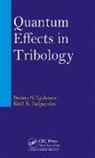 Kirill N. Dolgopolov, Kirill Nikolaevich Dolgopolov, Kirill Nikolaevich (Lyubimov &amp; Company Ltd Dolgopolov, Dolgopolov Kirill Nikolaevich, Dmitry N. Lyubimov, Dmitry N. Dolgopolov Lyubimov... - Quantum Effects in Tribology