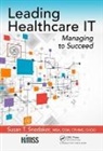 Susan T. Snedaker, Susan T. (Director of Infrastructure &amp; O Snedaker, Susan T. (Director of Infrastructure &amp; Operations Snedaker, Snedaker Susan T. - Leading Healthcare It