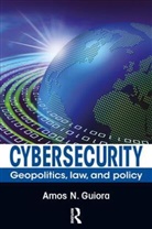 Amos N Guiora, Amos N. Guiora, Amos N. (The University of Utah Guiora - Cybersecurity