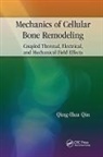 Qing-Hua Qin, Qing-Hua (Australian National University Qin, Qin Qing-Hua - Mechanics of Cellular Bone Remodeling