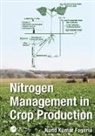 Nand Kumar Fageria, Nand Kumar (Embrapa Fageria, Nand Kumar (National Rice &amp; Bean Research Center of Embrapa Fageria, Fageria Nand Kumar - Nitrogen Management in Crop Production
