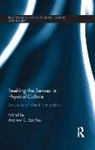 Andrew C. Sparkes, Andrew C. (Leeds Beckett University Sparkes, Andrew C. Sparkes, Andrew C. (Leeds Beckett University Sparkes, Sparkes Andrew C. - Seeking the Senses in Physical Culture