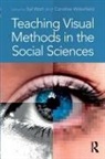 Sal Watt, Sal (Department of Sociology Watt, Sal Wakefield Watt, Caroline Wakefield, Caroline (Senior Lecturer in Health Sciences Wakefield, Wakefield Caroline... - Teaching Visual Methods in the Social Sciences
