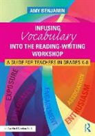 Amy Benjamin, Amy (National Literacy Consultant Benjamin, Benjamin Amy - Infusing Vocabulary Into the Reading-Writing Workshop