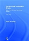 D. W. Harding, Dennis W. Harding, Dennis William Harding - Iron Age in Northern Britain