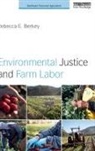 Rebecca E. Berkey, Rebecca E. (Northeastern University Berkey, Berkey Rebecca E. - Environmental Justice and Farm Labor