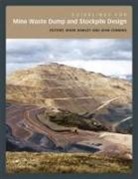 P. Mark (Piteau Associates Hawley, P. Mark Cunning Hawley, John Cunning, John (Golder Associates Cunning, Cunning John, P. Mark Hawley... - Guidelines for Mine Waste Dump and Stockpile Design
