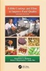 Elizabeth A. (Usda/ars Citrus and Subtrop Baldwin, Elizabeth A. (Usda-Ars Baldwin, Elizabeth A. Hagenmaier Baldwin, Jinhe Bai, Jinhe (USDA/ARS Citrus and Subtropical Products Laboratory Bai, Bai Jinhe... - Edible Coatings and Films to Improve Food Quality