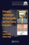 Yong-Jin (Korea Food Research Institute Cho, Yong-Jin Kang Cho, Yong-Jin Cho, Yong-Jin (Korea Food Research Institute Cho, Sukwon Kang, Sukwon (Gwonseon-gu Kang - Emerging Technologies for Food Quality and Food Safety Evaluation