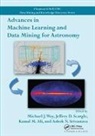 Michael J. (Nasa Goddard Institute for Space Way, Michael J. Scargle Way, Kamal M. Ali, Kamal M. (Metric Avenue Ali, Ali Kamal M., Jeffrey D. Scargle... - Advances in Machine Learning and Data Mining for Astronomy