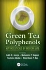 Lekh R. (Taiyo Kagaku Co. Juneja, Lekh R. Kapoor Juneja, Mahendra P. Okubo Kapoor, Lekh R Juneja, Lekh R. Juneja, Mahendra P Kapoor... - Green Tea Polyphenols