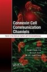 Ernesto (University of Surrey Oviedo-Orta, Ernesto Kwak Oviedo-Orta, William Howard Evans, William Howard (Cardiff University Medical School Evans, Evans William Howard, Brenda R. Kwak... - Connexin Cell Communication Channels