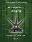 Ingrid (The University of Chicago Reiser, Ingrid Glick Reiser, Stephen Glick, Stephen (The University of Massachusetts Glick, Glick Stephen, Ingrid Reiser... - Tomosynthesis Imaging
