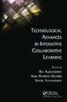 Nia (University of Reading Alexandrov, Nia Velarde Alexandrov, Nia Alexandrov, Nia (University of Reading Alexandrov, Vassil Alexandrov, Vassil (Barcelona Supercomputing Center Alexandrov... - Technological Advances in Interactive Collaborative Learning
