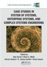 Alex (Systomics Laboratory Gorod, Alex White Gorod, S Jimmy Gandhi, S. Jimmy Gandhi, S. Jimmy (California State University Northridge Gandhi, Gandhi S. Jimmy... - Case Studies in System of Systems, Enterprise Systems, and Complex