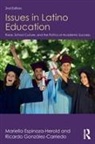 Mariella Espinoza-Herold, Mariella Gonzalez-Carriedo Espinoza-Herold, Espinoza-Herold Mariella, Ricardo Gonzalez-Carriedo, Ricardo González-Carriedo - Issues in Latino Education