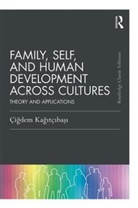Cigdem Kagitcibasi - Family, Self, and Human Development Across Cultures