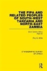 Roy G. Willis, Willis Roy G. - Fipa and Related Peoples of South-West Tanzania and North-East Zambia