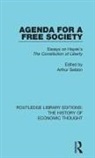 Arthur Seldon, Arthur Seldon - Agenda for a Free Society
